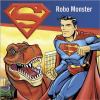 Go to record Superman : robo monster