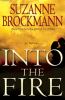 Go to record Into the fire : a novel