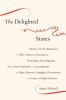 Go to record The delighted states : a book of novels, romances, & their...