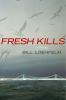 Go to record Fresh kills