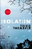 Go to record Isolation : a novel