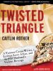 Go to record Twisted triangle a famous crime writer, a lesbian love aff...