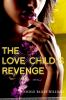 Go to record The love child's revenge : [a novel]